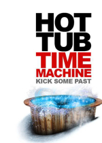 扭轉時光機 Hot Tub Time Machine