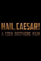凱薩萬歲！ Hail, Caesar!