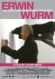 吞下世界的藝術家 ERWIN WURM - THE ARTIST WHO SWALLOWED THE WORLD 海報1